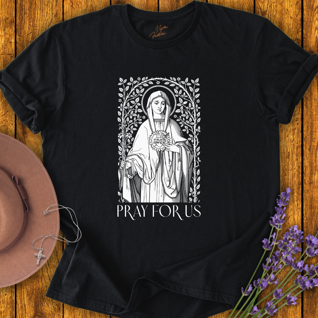 Our Lady, Pray for Us T-Shirt