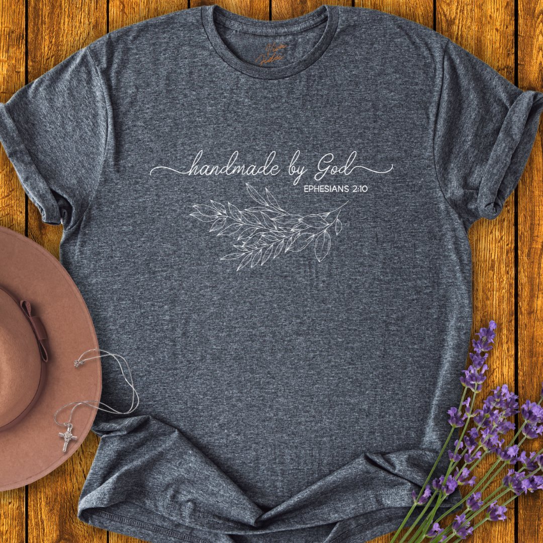 Handmade by God T-Shirt