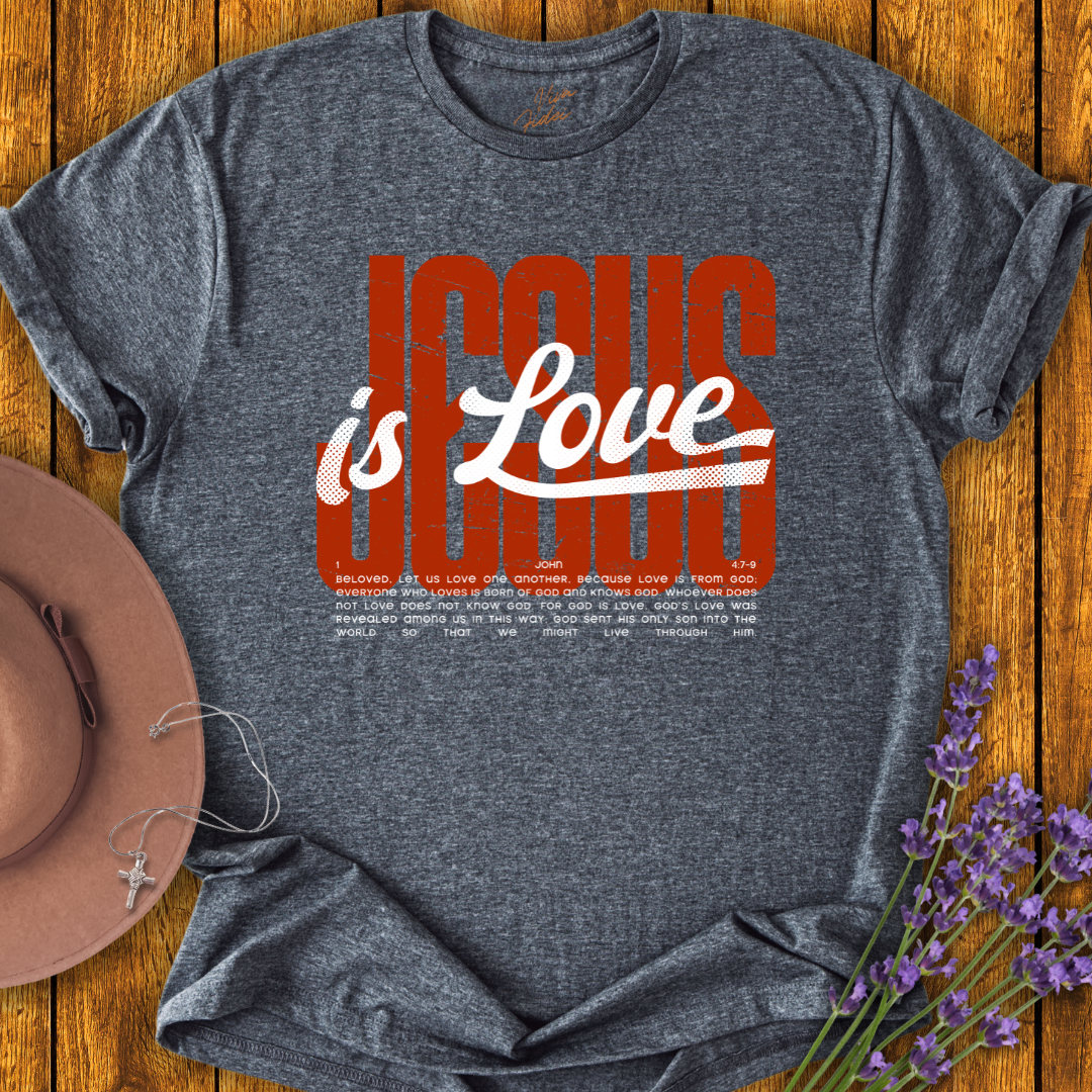 Jesus is Love t-shirt - NEW!
