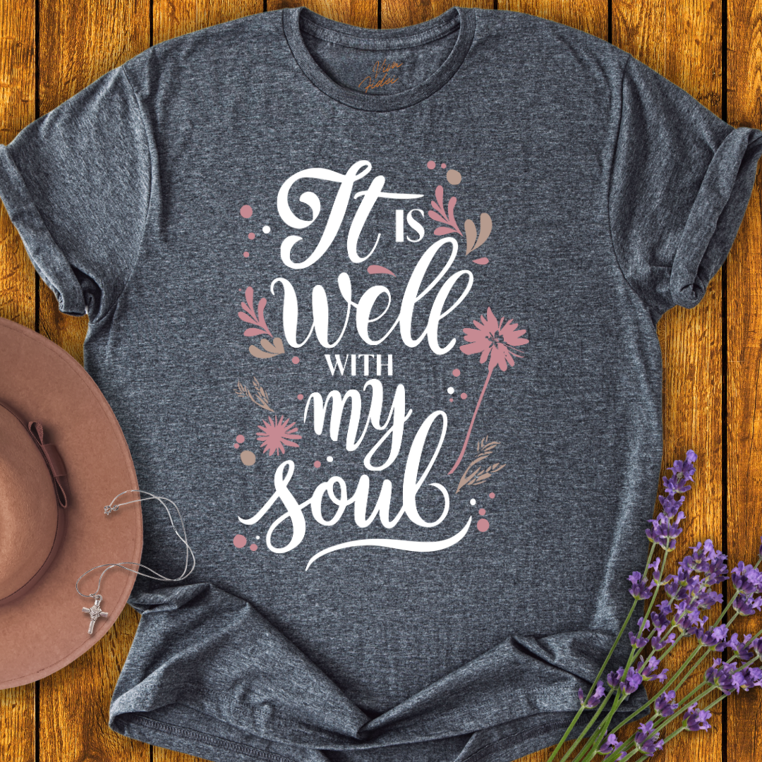 It Is Well T-Shirt