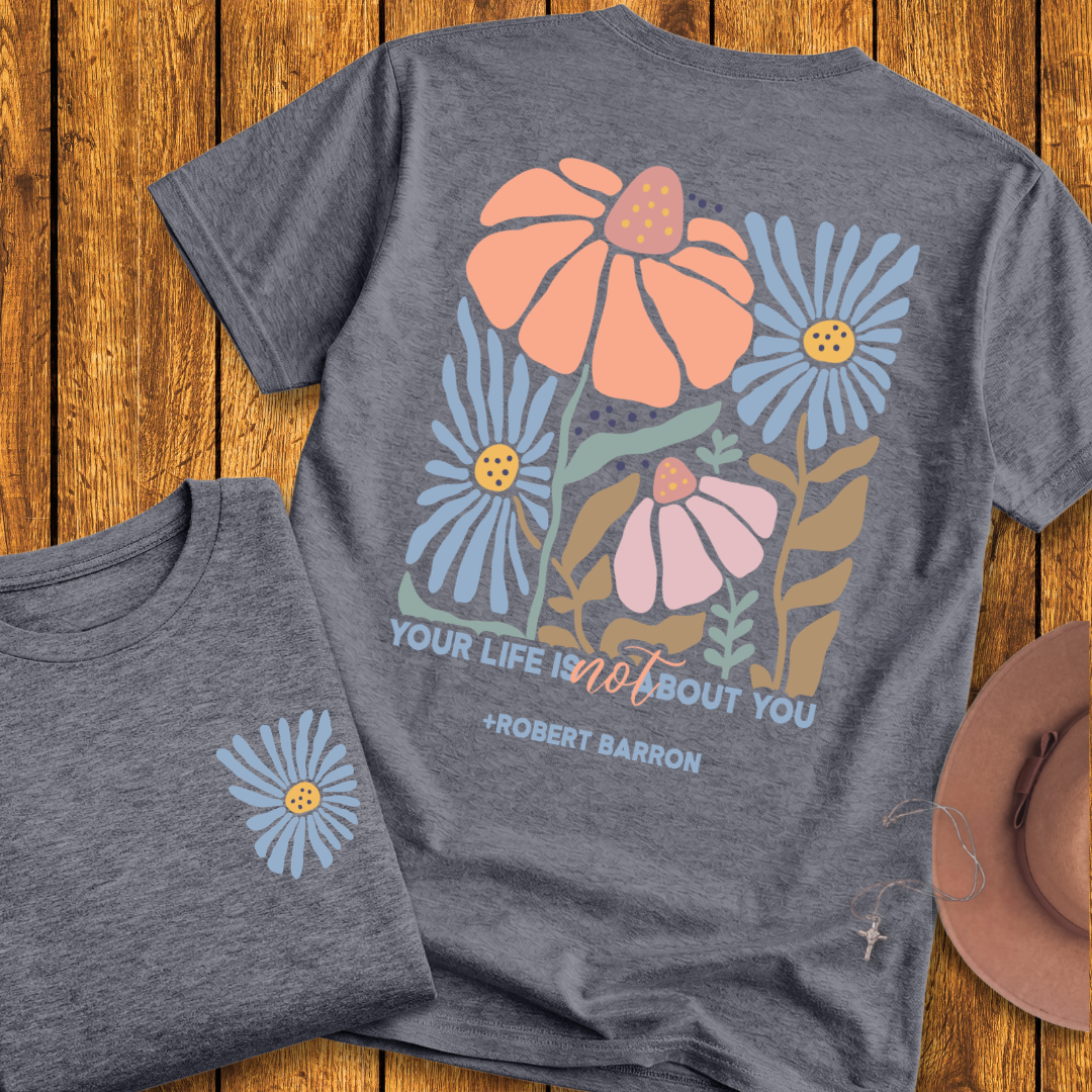 Not About You T-Shirt - NEW!