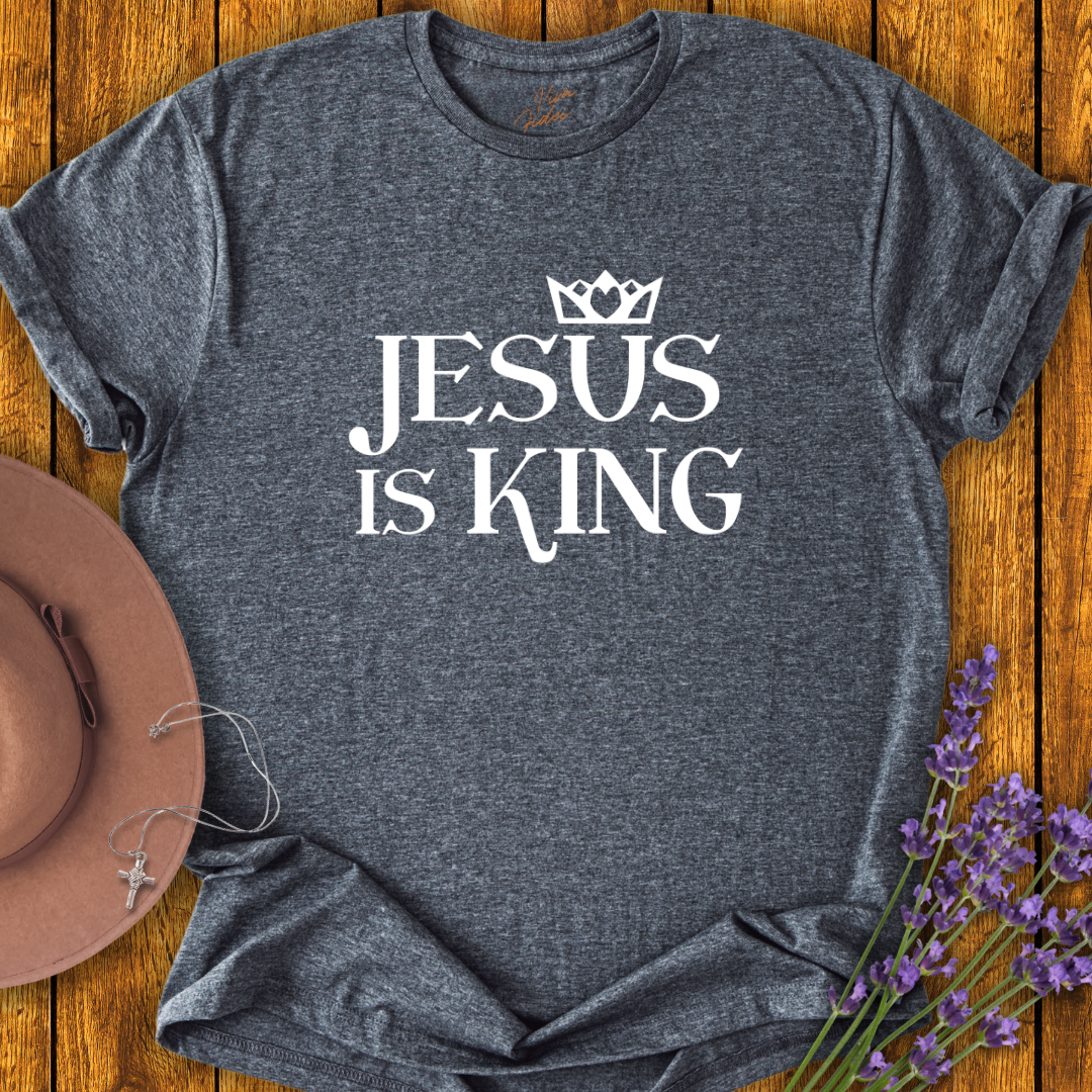 Jesus is King T-Shirt
