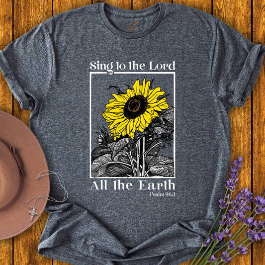 Sing to the Lord T Shirt