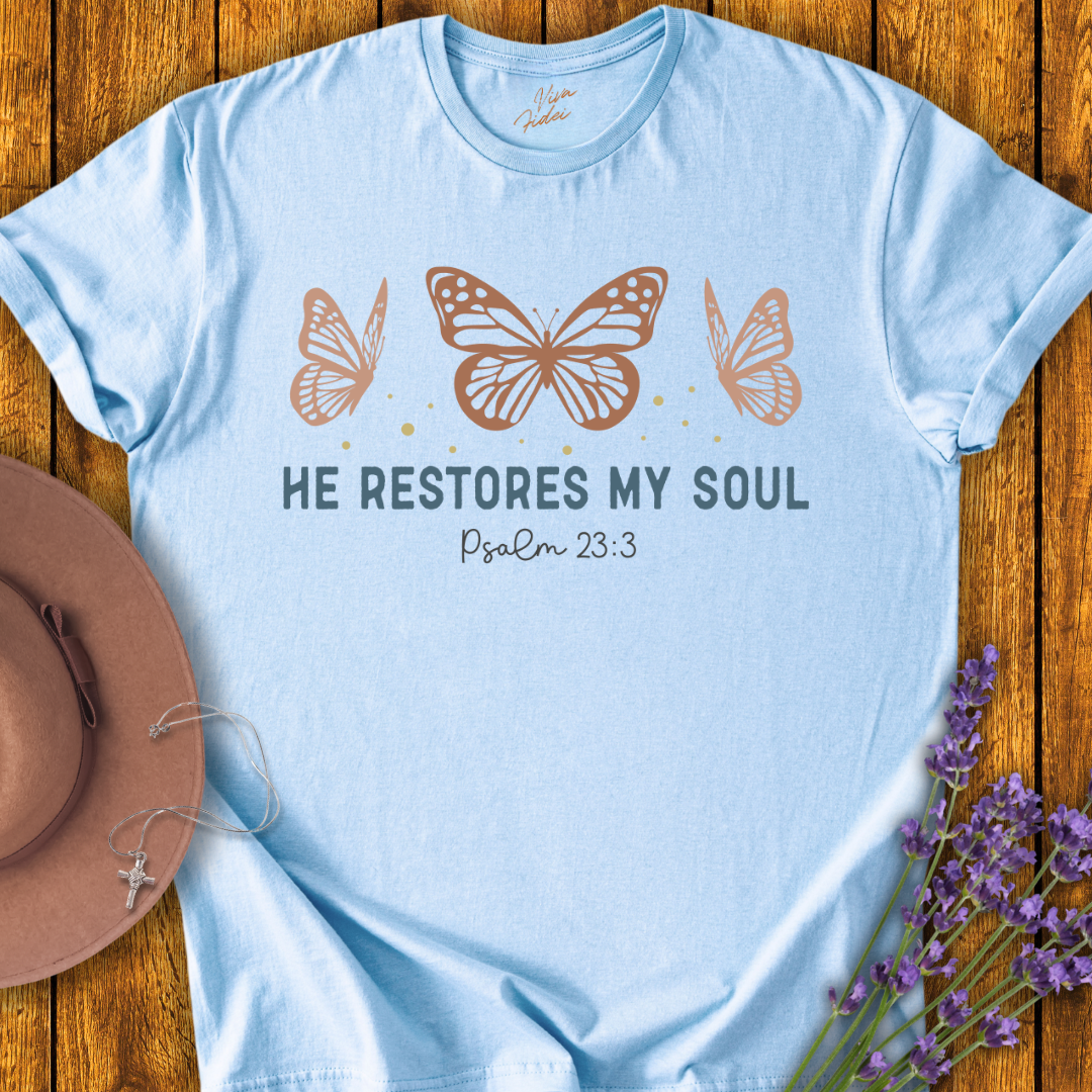 He Restores My Soul T-Shirt