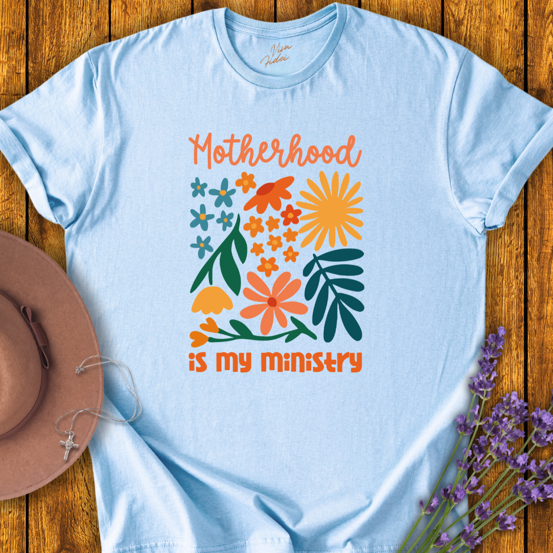 Motherhood is my Ministry T-Shirt - NEW!