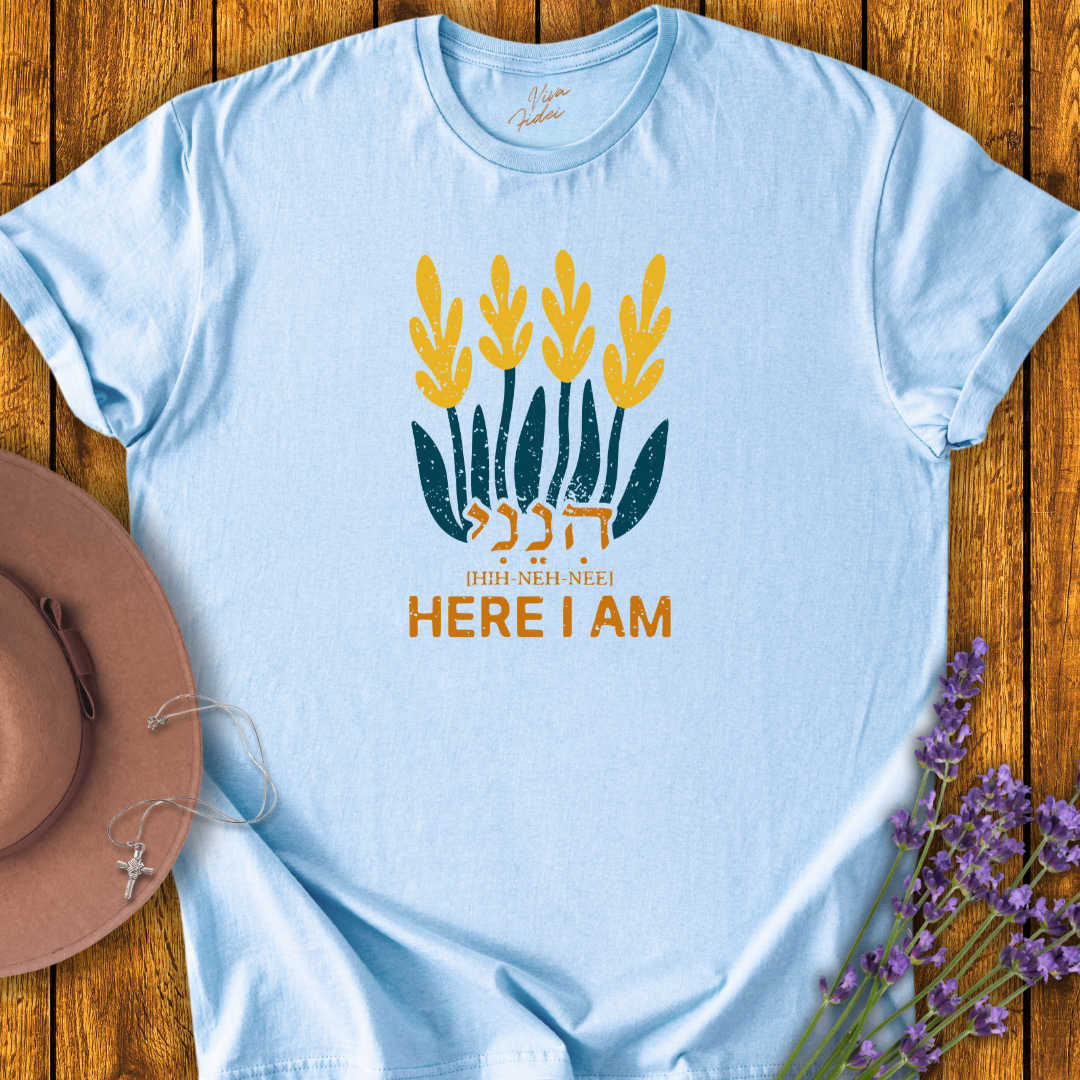Here I Am T-Shirt - NEW!