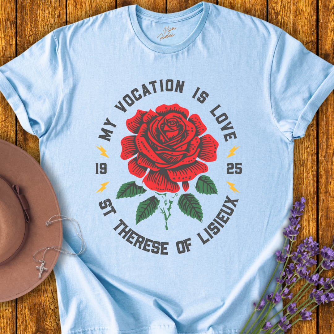 My Vocation is Love T-Shirt