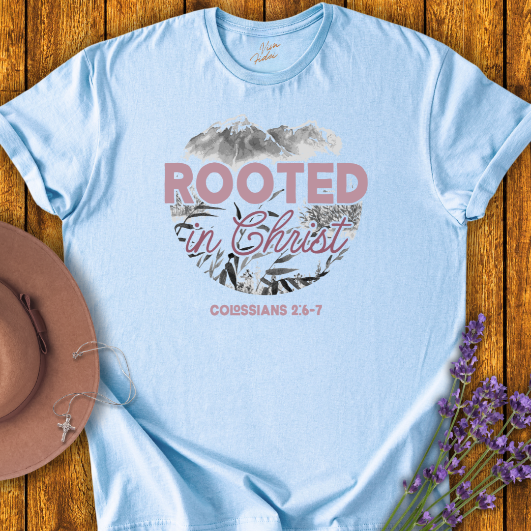 Rooted in Christ T-Shirt - NEW!