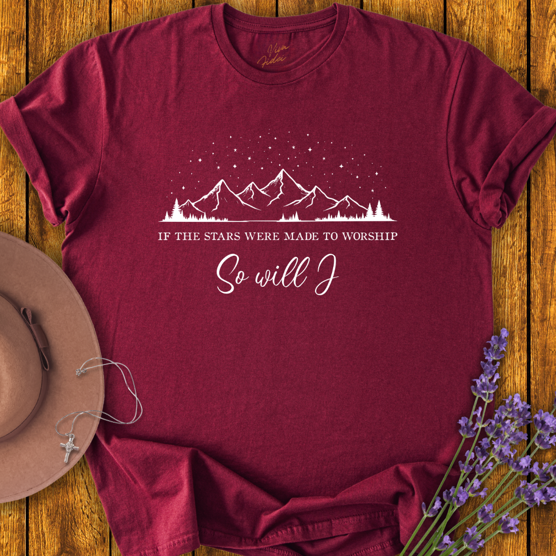 So Will I T-Shirt