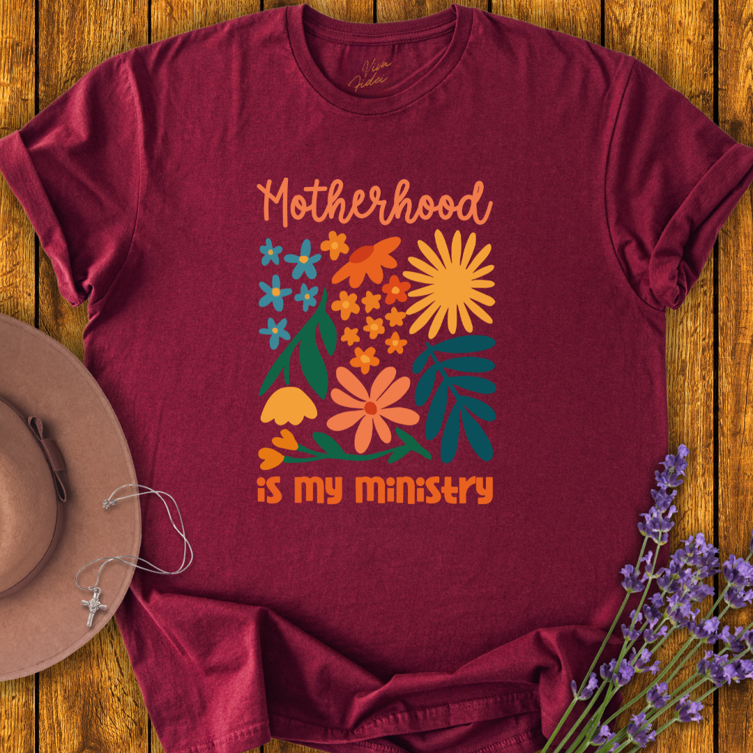 Motherhood is my Ministry T-Shirt - NEW!