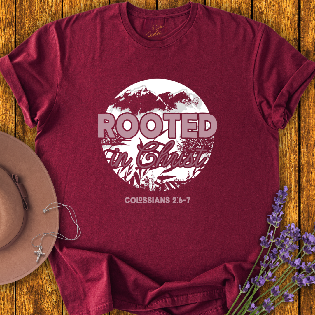 Rooted in Christ T-Shirt - NEW!