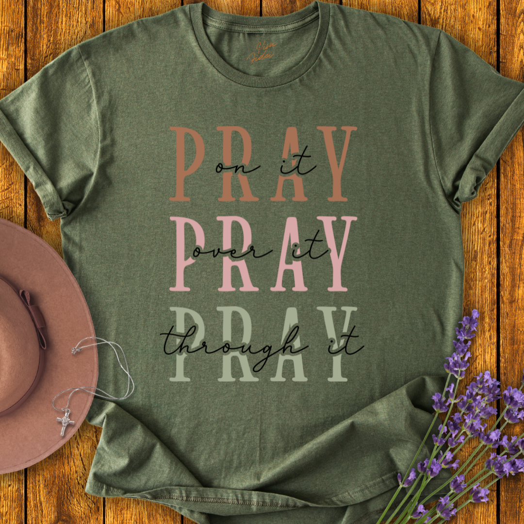 Pray On It T-shirt