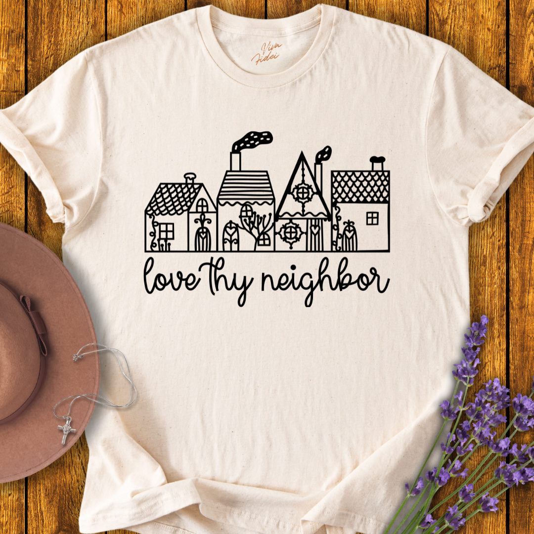 Love Thy Neighbour T-Shirt