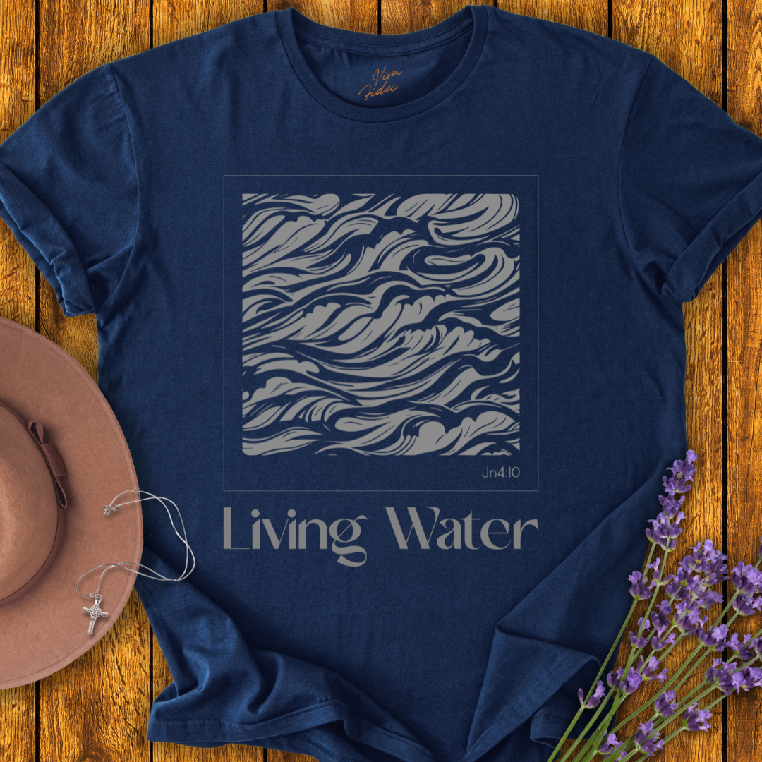 Living Water T-shirt