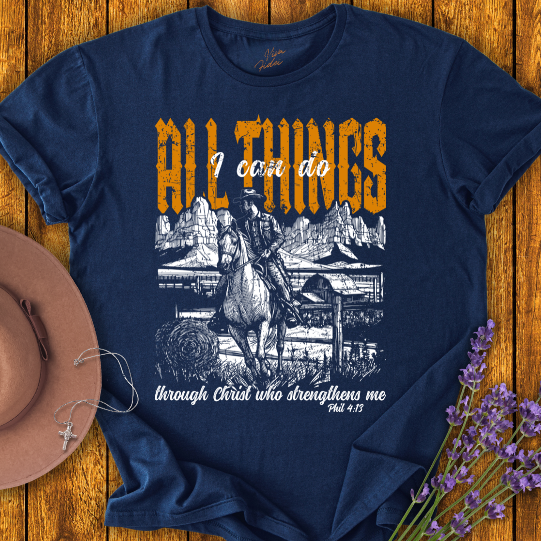 I Can Do All Things T-Shirt