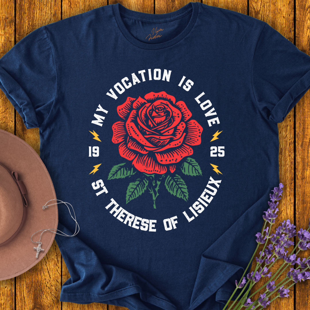 My Vocation is Love T-Shirt