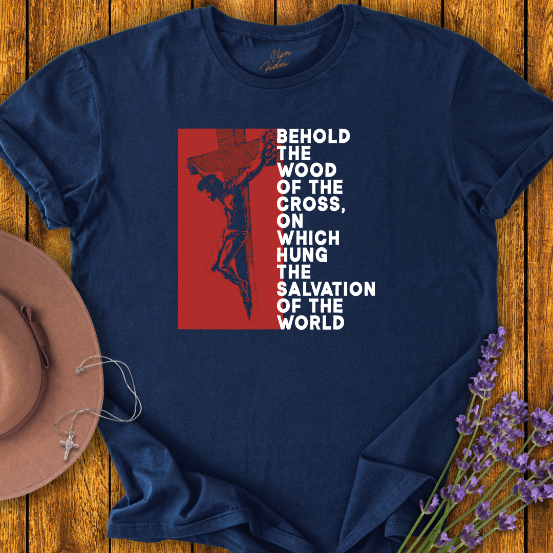 Behold the Cross T-Shirt - NEW!