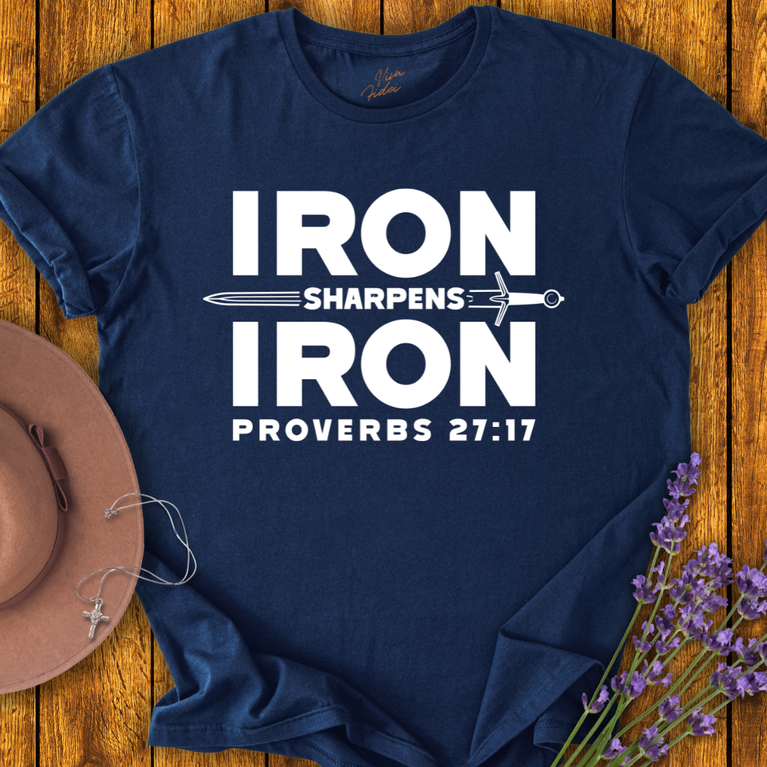 Iron Sharpens Iron T-shirt