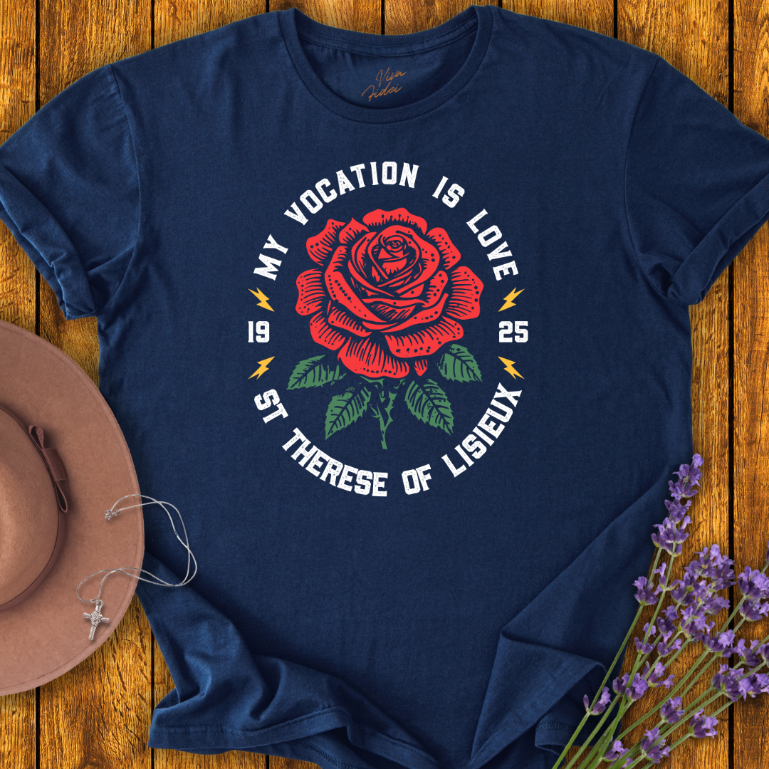 My Vocation is Love T-Shirt