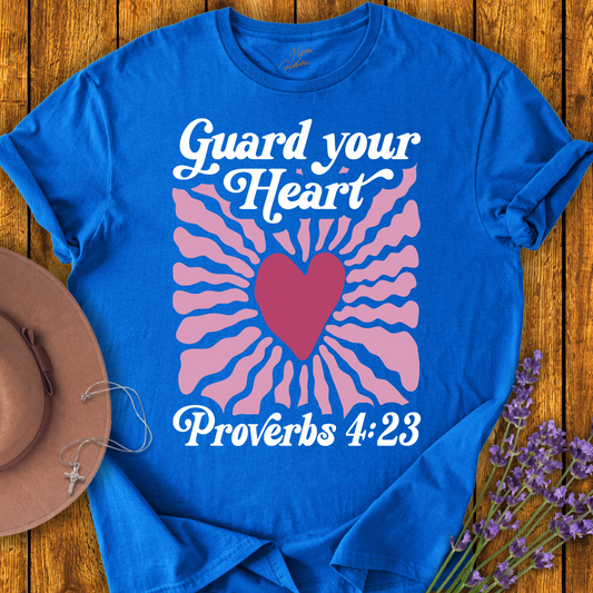 Guard Your Heart T-Shirt