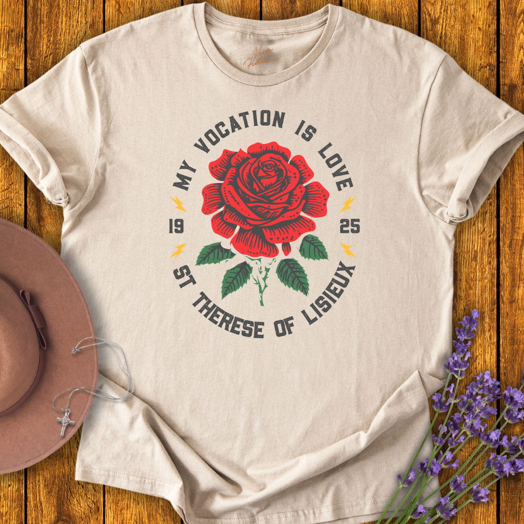 My Vocation is Love T-Shirt