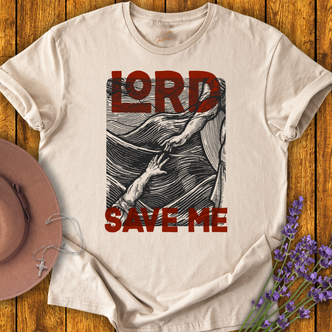 Lord Save Me T-Shirt - NEW!