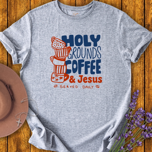Holy Grounds Coffee T-Shirt