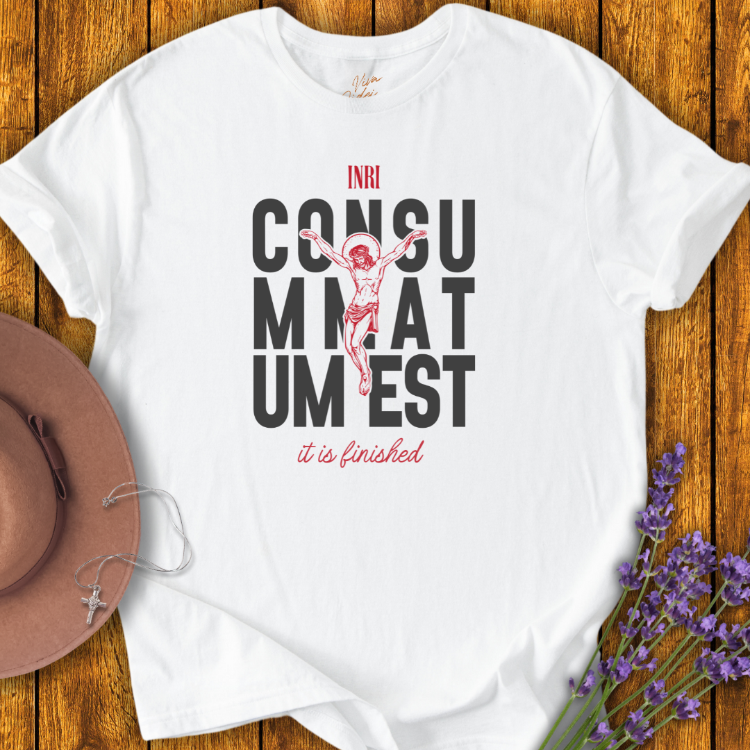 Consummatum Est T-Shirt - NEW!