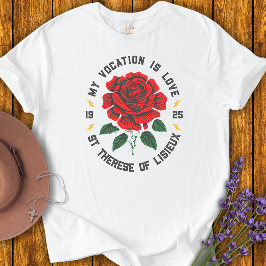 My Vocation is Love T-Shirt