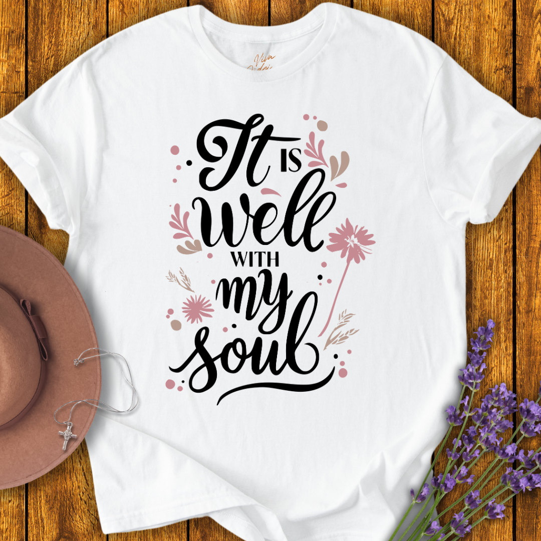 It Is Well T-Shirt