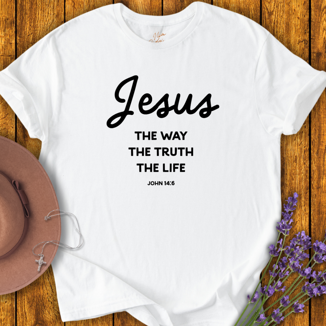 Jesus - the Way the Truth the Life T-Shirt