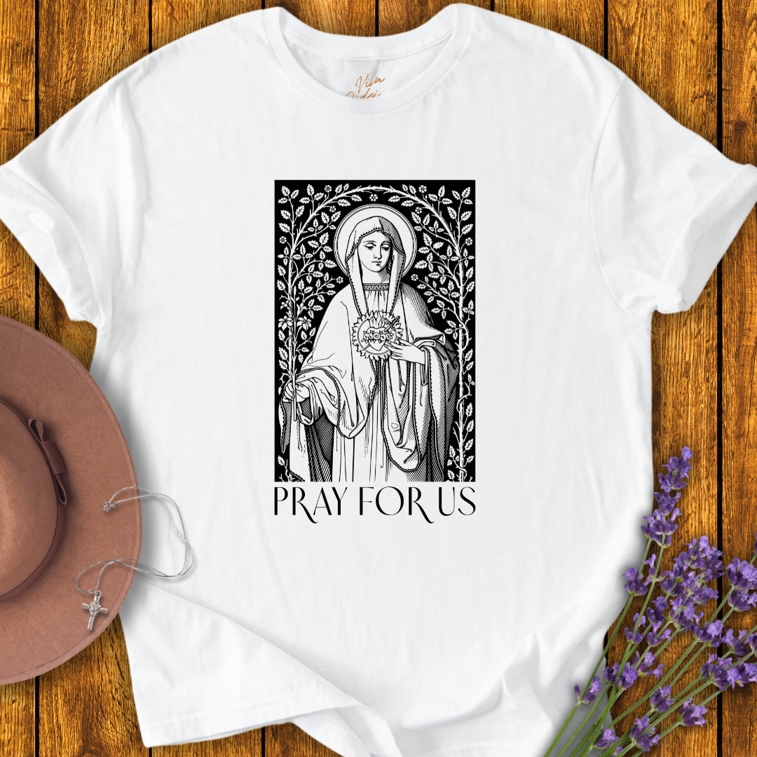 Our Lady, Pray for Us T-Shirt