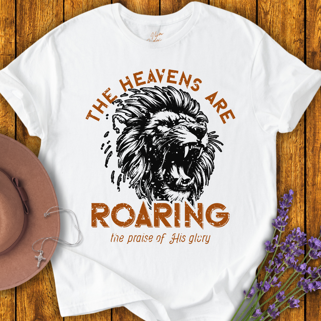 Heavens Are Roaring T-Shirt